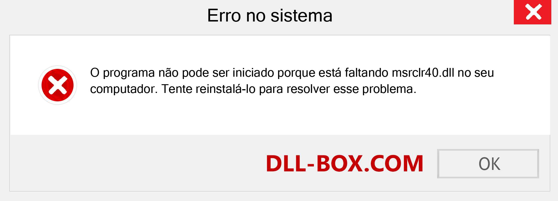 Arquivo msrclr40.dll ausente ?. Download para Windows 7, 8, 10 - Correção de erro ausente msrclr40 dll no Windows, fotos, imagens